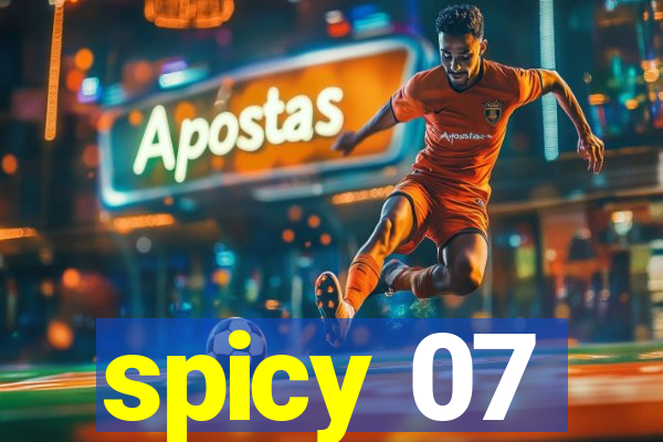 spicy 07